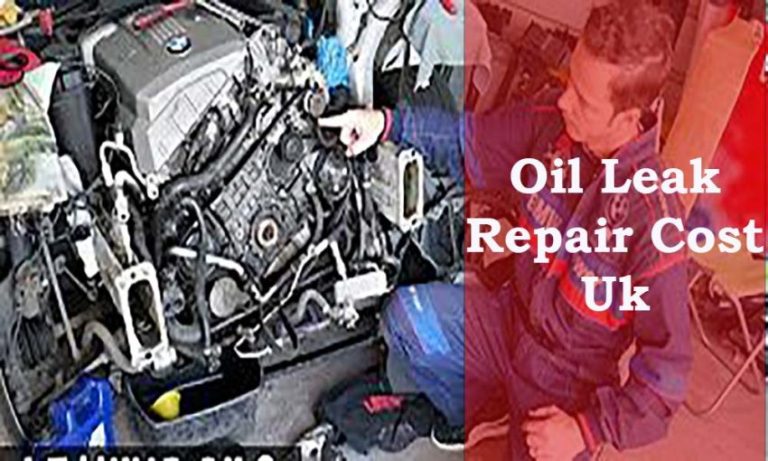 Oil Leak Repair Cost in the UK